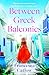 Between Greek Balconies by Francesca Catlow Between Greek Balconies by Francesca Catlow