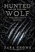 Hunted by the Wolf: A Milit...