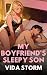 My Boyfriend's Sleepy Son (...