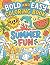 Bold and Easy Summer Colori...