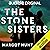The Stone Sisters