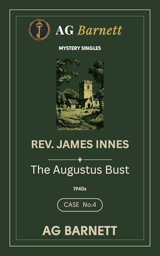 The Augustus Bust (AG Barnett's Mystery Singles Book 4)