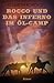 Rocco und das Inferno im Öl-Camp by Kenneth Roycroft