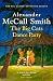 The Big Cats Dance Party by Alexander McCall Smith The Big Cats Dance Party by Alexander McCall Smith
