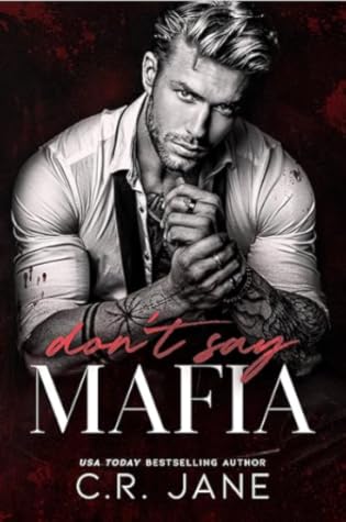 Don't Say Mafia (The Wrong Made Men #1)