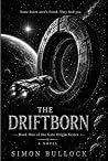 THE DRIFTBORN: Bo...