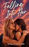 Falling Into Her