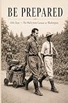 BE PREPARED: 886 Days — The Walk from Caracas to Washington BE PREPARED: 886 Days — The Walk from Caracas to Washington