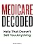 Medicare Decoded: Help That...
