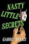 Nasty Little Secr...