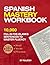 Spanish Mastery Workbook: 1...