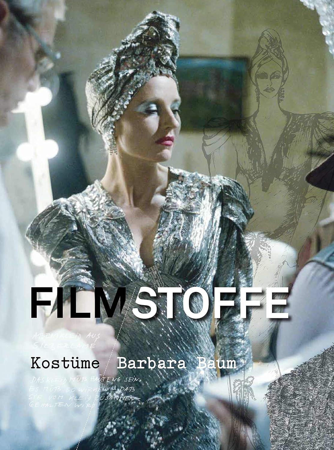Filmstoffe: Kostüme: Barbara Baum