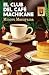 El club del Café Machikane (Spanish Edition)