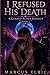 I REFUSED HIS DEATH: Not Ev...