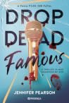 Drop Dead Famous