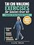 Tai Chi Walking Exercises f...