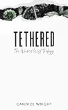 Tethered