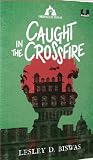 Caught in the Crossfire (Chronicles of Courage)
