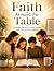 Faith Around the Table: 52 ...