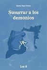 Susurrar a los de...