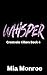 Whisper: An MM Contemporary...