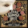 Our Strange Duet