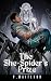 The She-Spider's Prize: She...