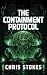 The Containment Protocol by Chris Stokes