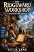 The Ridgeward Workshop by Titus Jane