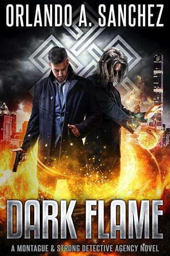 Dark Flame (Montague & Strong, #31)