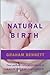 Natural Birth: Your path to...