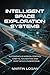 INTELLIGENT SPACE EXPLORATION SYSTEMS by Martin Logan