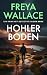 Trügerischer Boden by Freya Wallace