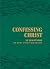 Confessing Christ: 30 Devot...