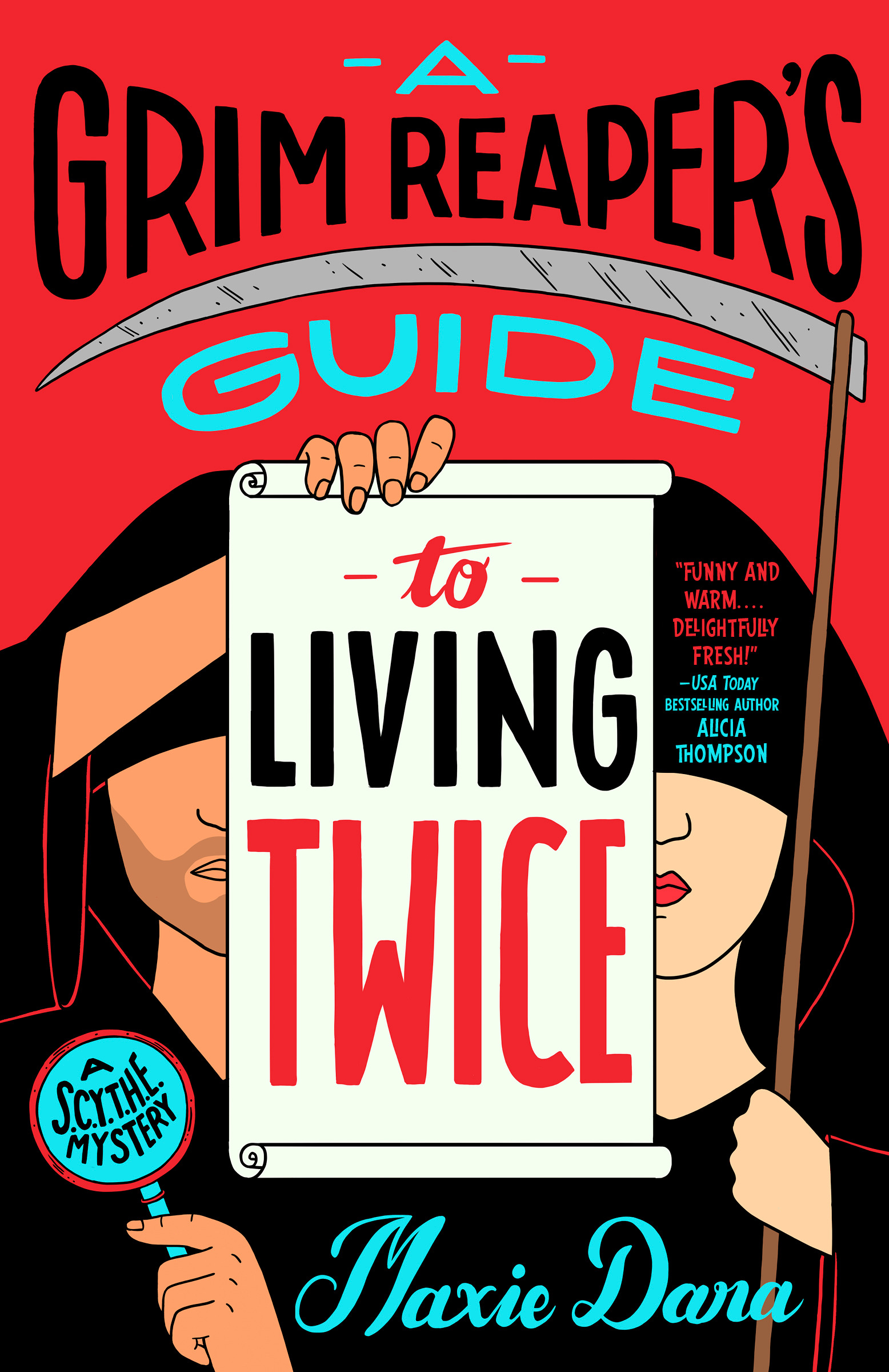 A Grim Reaper's Guide to Living Twice (S.C.Y.T.H.E Mystery, #3)