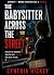 The Babysitter Across the Street (Serenity Book 3) by Cynthia Hickey