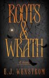 Roots & Wrath: A ...