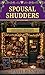 SPOUSAL SHUDDERS (NIGHTSMITH NOVELTIES COZY MYSTERIES Book 11)