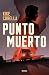 Punto muerto (Spanish Edition)