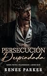 Persecución Despi...