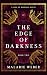 The Edge of Darkness (The Lies of Mortals)
