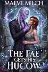 The Fae Gets His ...