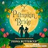 The Pumpkin Bride