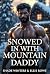 Snowed In With Mountain Daddy by Shade Winters