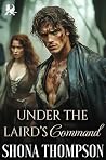 Under the Laird’s Command  by Shona Thompson