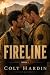 Fireline: A Forbidden Slow-...