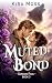 Muted Claim by Kira Moss