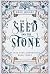 The Seed and the Stone