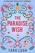 The Paradise Wish