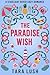 The Paradise Wish (Starligh...